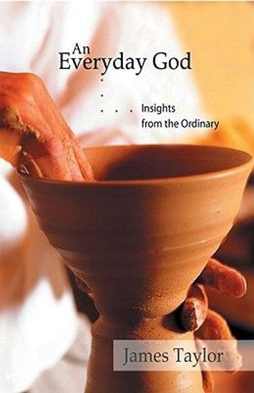 An Everyday God: Insights from the Ordinary
