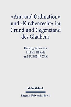 "Amt und Ordination" und "Kirchenrecht" im Grund und Gegenstand des Glaubens