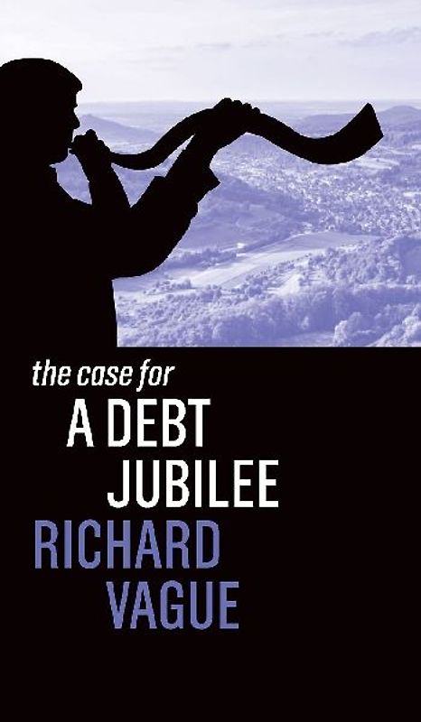 The Case for a Debt Jubilee