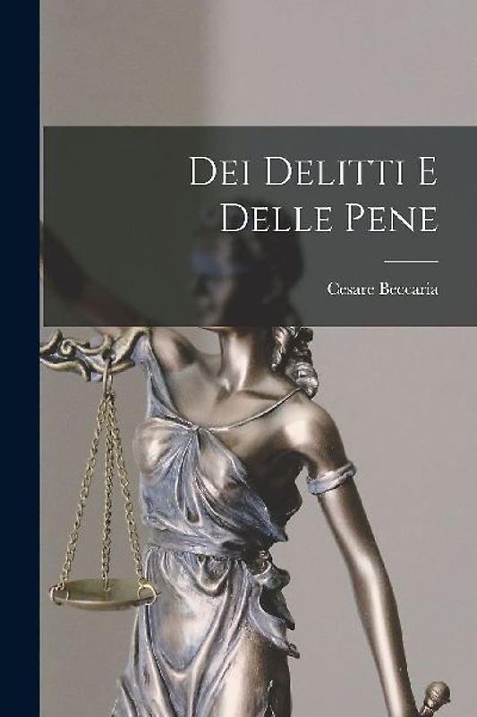 Dei Delitti e Delle Pene