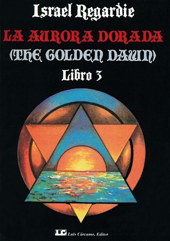 LA AURORA DORADA. LIBRO 3
