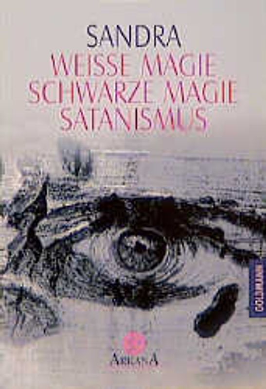 Weiße Magie - Schwarze Magie - Satanismus