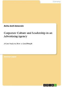 Corporate Culture and Leadership in an Advertising Agency