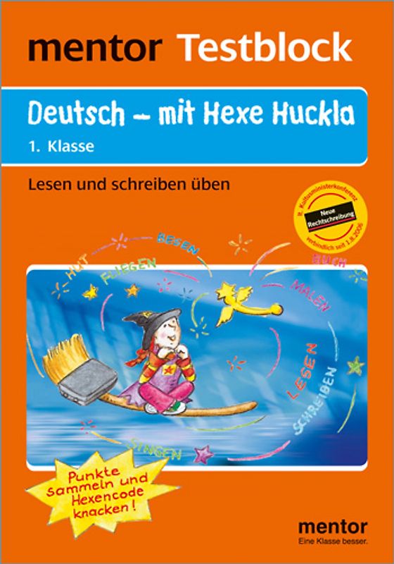 mentor Testblock: Deutsch - mit Hexe Huckla, 1. Klasse - Testblock. Lesen und schreiben üben
