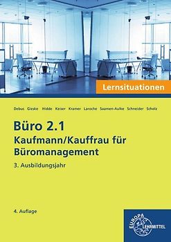 Büro 2.1 - Kaufmann/Kauffrau für Büromanagement, Lernsituationen, 3. Ausbildungsjahr