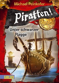 Piratten!, Band 1: Unter schwarzer Flagge