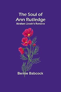 The Soul of Ann Rutledge