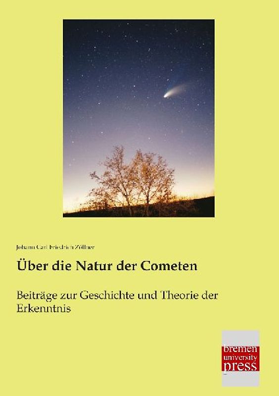 Über die Natur der Cometen