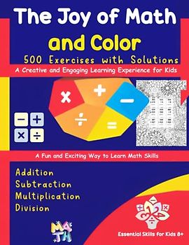 The Joy of Math and Color: A Creative and Engaging Learning Experience for Kids