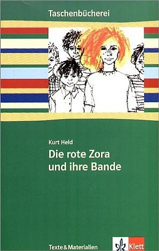 Die rote Zora und ihre Bande. (gekürzte Fassung) Klasse 7/8