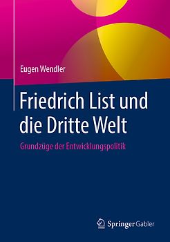 Friedrich List und die Dritte Welt