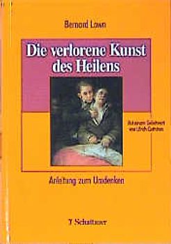 Die verlorene Kunst des Heilens