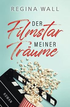 Der Filmstar meiner Träume