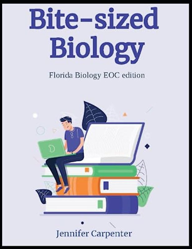 Bite Sized Biology: Florida EOC Edition