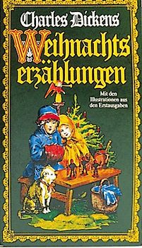 Weihnachtsmärchen - Weihnachtserzählungen