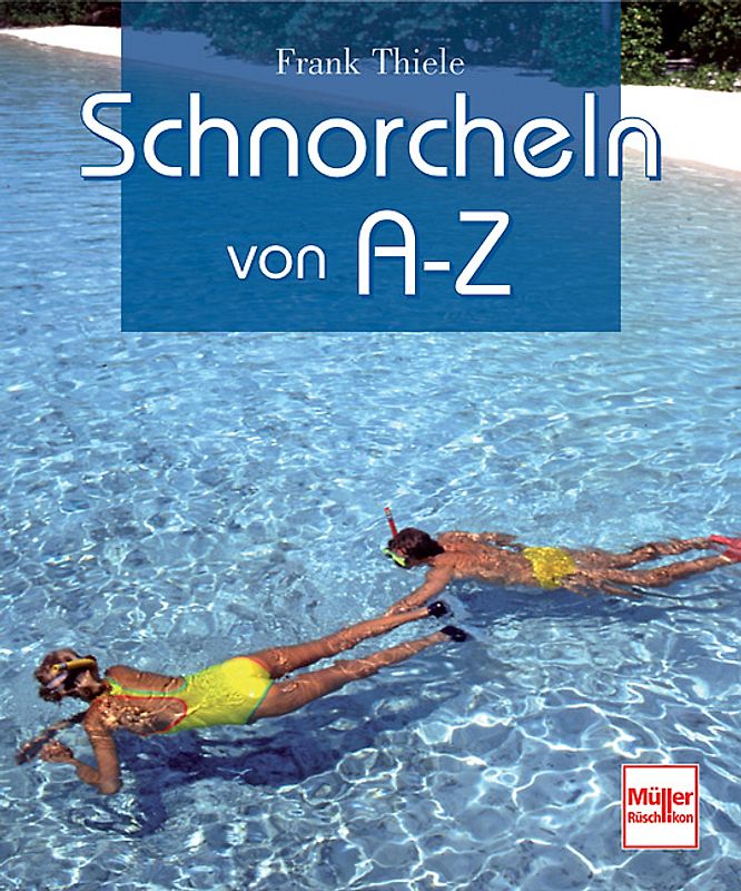 Schnorcheln von A-Z