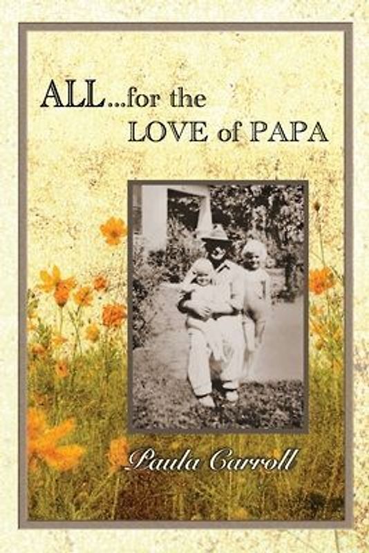 All for the Love of Papa