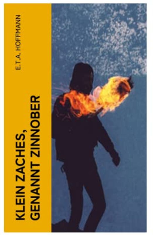 Klein Zaches, genannt Zinnober