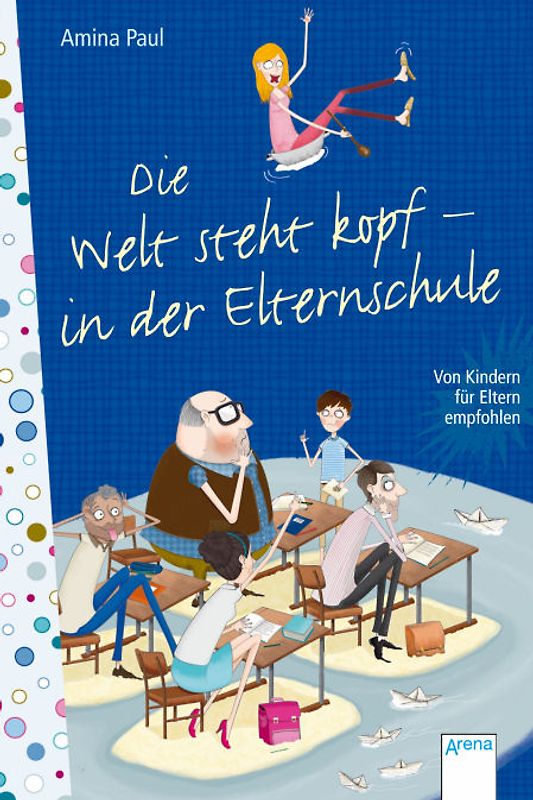 Die Welt steht kopf - in der Elternschule