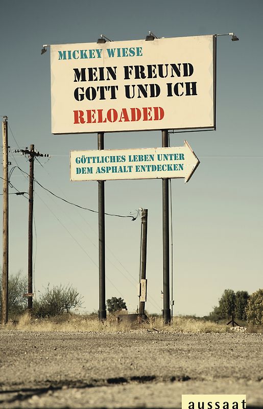 Mein Freund Gott und ich - Reloaded