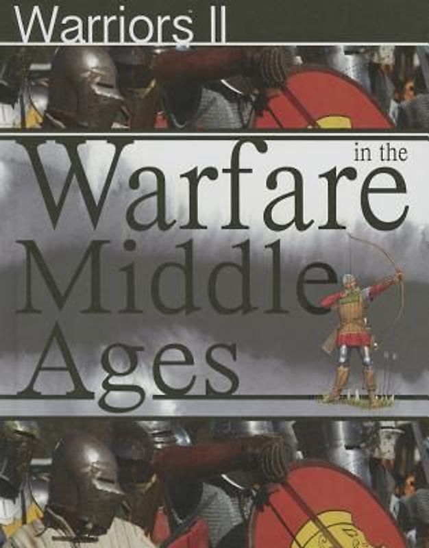 Warfare in the Middle Ages