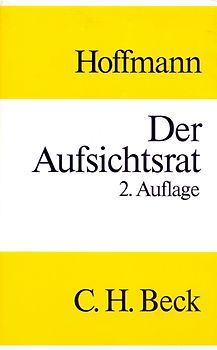 Der Aufsichtsrat - Dietrich Hoffmann [Gebundene Ausgabe, 2. Auflage 1985]