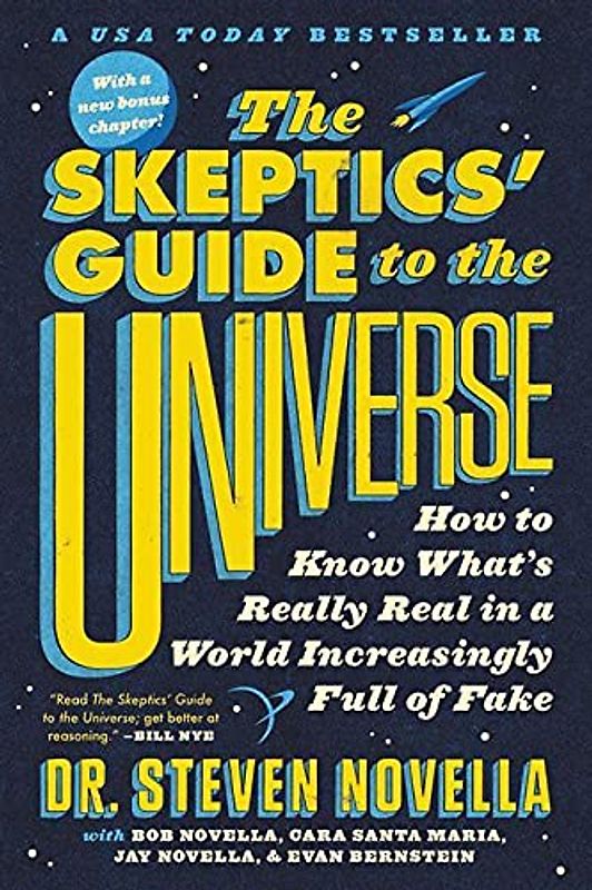 The Skeptics' Guide to the Universe