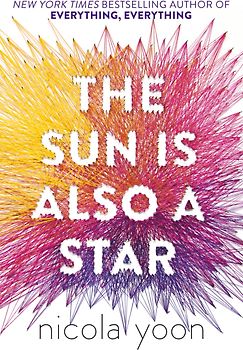 The Sun is also a Star - Nicola Yoon [Paperback]
