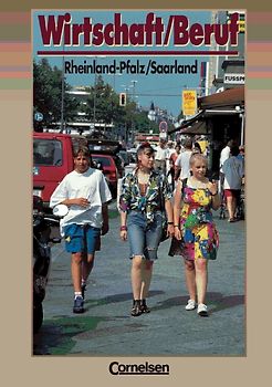 Wirtschaft/Beruf - Rheinland-Pfalz und Saarland / Schülerbuch