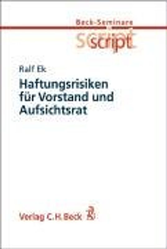 Haftungsrisiken für Vorstand und Aufsichtsrat