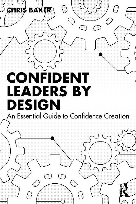 Confident Leaders By Design