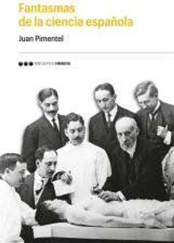 Fantasmas de la ciencia española