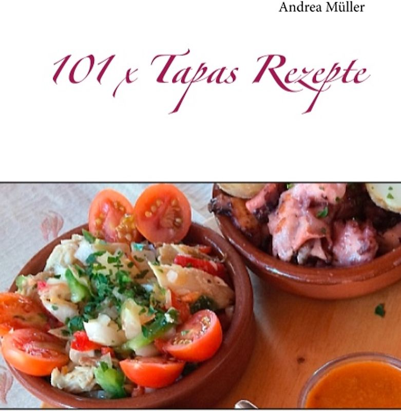 101 x Tapas Rezepte