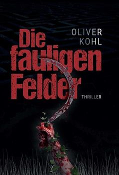 Die fauligen Felder