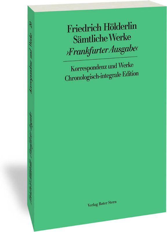 Frankfurter Ausgabe (FHA). Historisch-Kritische Ausgabe