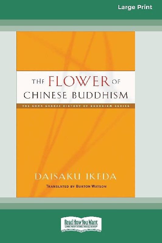 The Flower of Chinese Buddhism (16pt Large Print Edition)