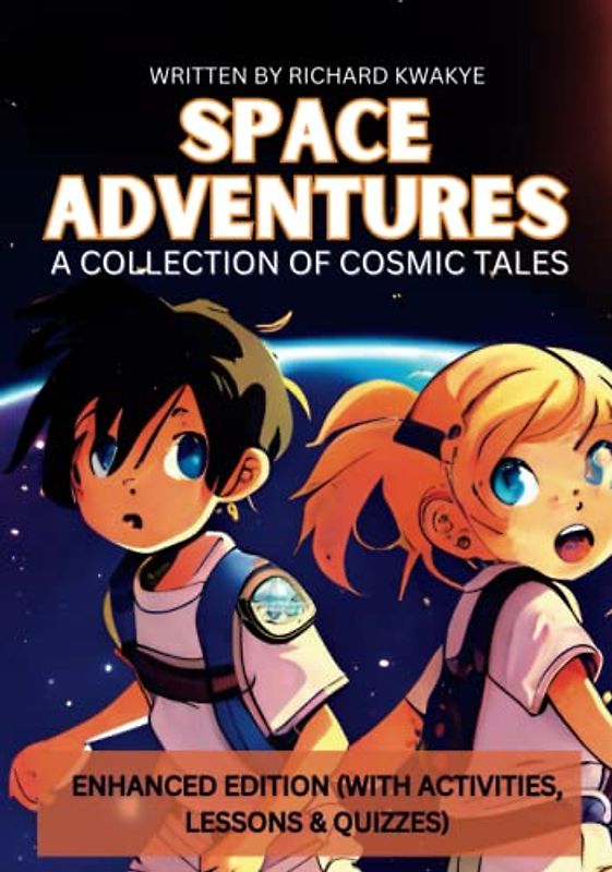 Space Adventures: A Collection of Cosmic Tales (ENHANCED EDITION)
