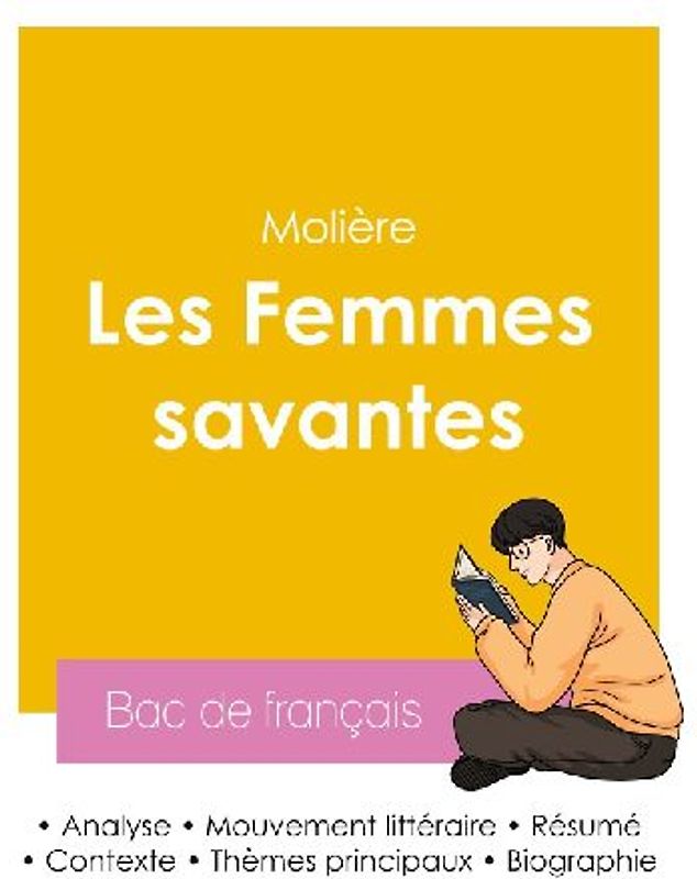 Réussir son Bac de français 2026 : Analyse de la pièce de théâtre Les Femmes savantes de Molière