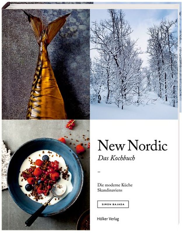New Nordic - Das Kochbuch