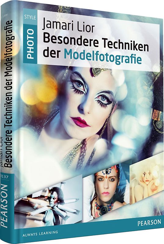Jamari Lior Besondere Techniken in der Modelfotografie