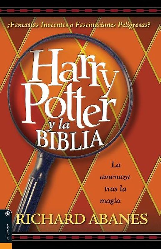 Un Harry Potter y la Biblia = Harry Potter and the Bible