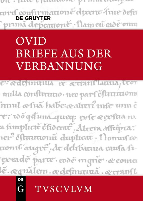 Briefe aus der Verbannung / Tristia. Epistulae ex Ponto