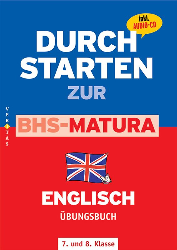 Durchstarten zur BHS-Matura Englisch (inkl. Audio-CD und Lösungsheft)