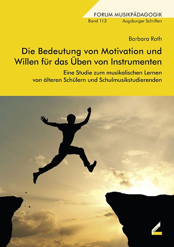 Die Bedeutung von Motivation und Willen für das Üben von Instrumenten