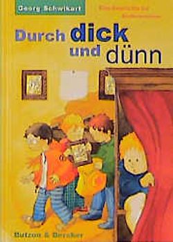 Durch dick und dünn