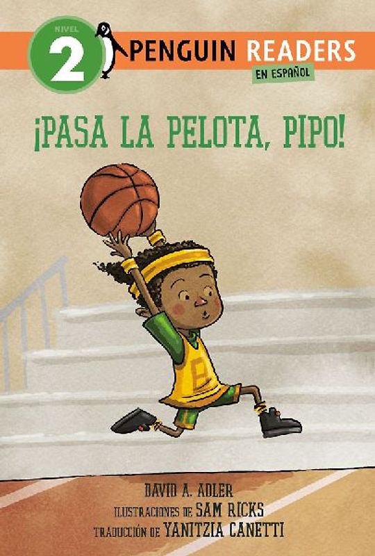 ¡Pasa La Pelota, Pipo! (Pass the Ball, Mo! Spanish Edition)