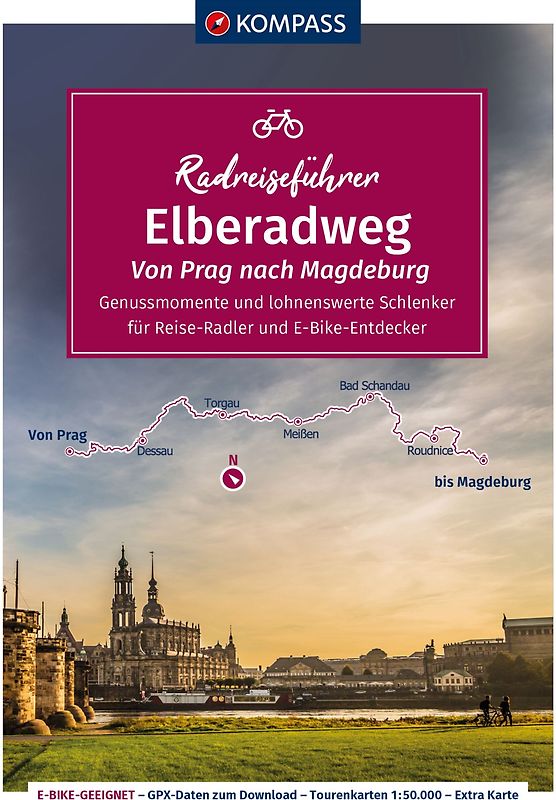 KOMPASS Radreiseführer Elberadweg, Von Prag nach Magdeburg