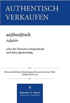 Authentisch Verkaufen