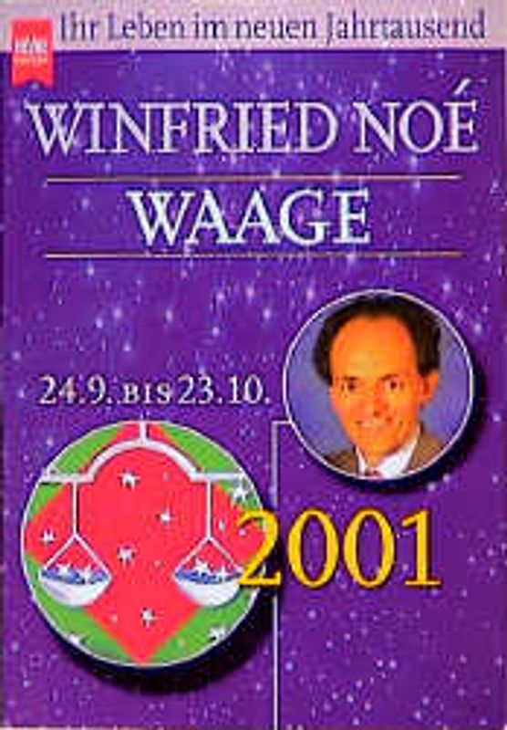 Waage 2001. Ihr Leben im neuen Jahrtausend
