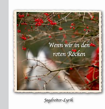 Wenn wir in den roten Röcken